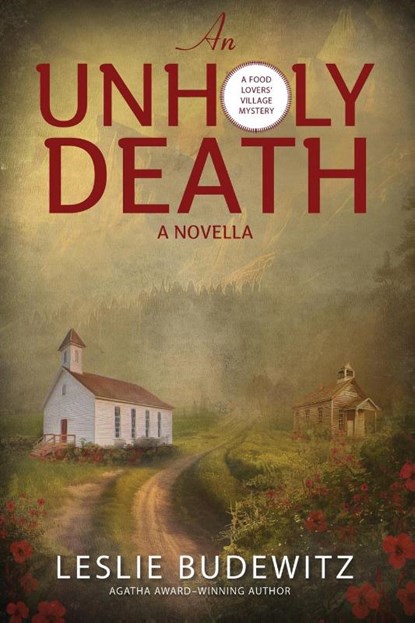 An Unholy Death-A Novella, Leslie Budewitz - Paperback - 9781960511263