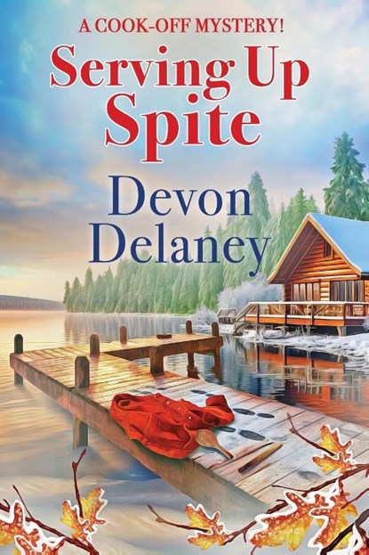 Serving Up Spite, Devon Delaney - Paperback - 9781960511423