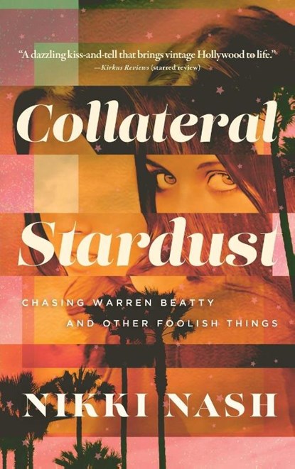 Collateral Stardust, Nikki Nash - Paperback - 9781960573421