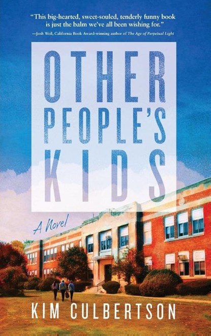Other People's Kids, Kim Culbertson - Paperback - 9781960573438