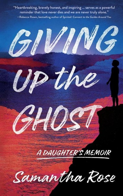 Giving Up the Ghost, Samantha Rose - Paperback - 9781960573681
