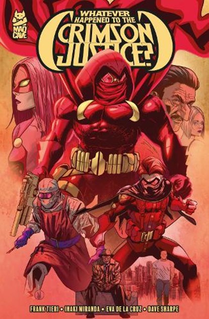 Whatever Happened to the Crimson Justice?, Frank Tieri - Paperback - 9781960578860