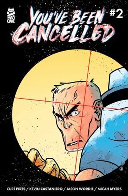 You've Been Cancelled #2, Curt Pires - Ebook - 9781960578952