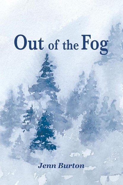 Out of the Fog, Jenn Burton - Paperback - 9781960596352