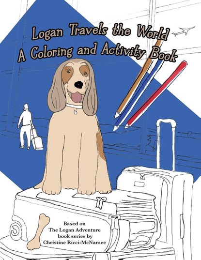 Logan Travels the World, Christine Ricci-McNamee - Paperback - 9781960596604