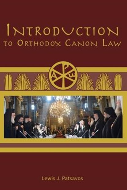 Introduction to Orthodox Canon Law, Lewis J Patsavos - Paperback - 9781960613004
