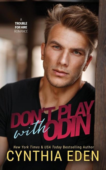 Don't Play With Odin, Cynthia Eden - Paperback - 9781960633231