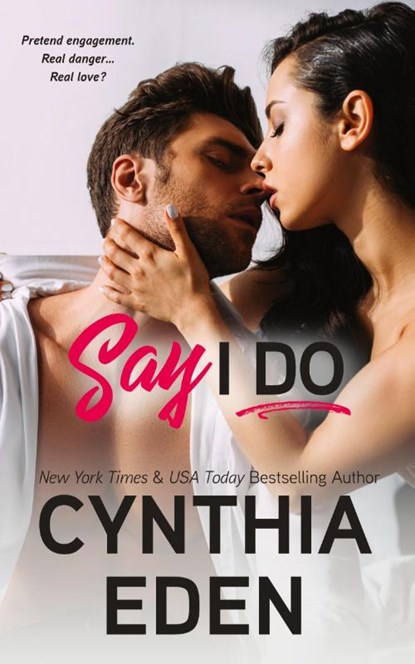 Say I Do, Cynthia Eden - Paperback - 9781960633309