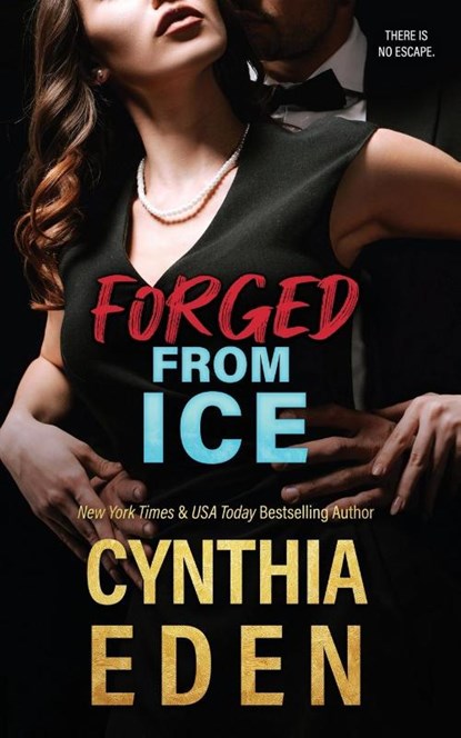 Forged From Ice, Cynthia Eden - Paperback - 9781960633422