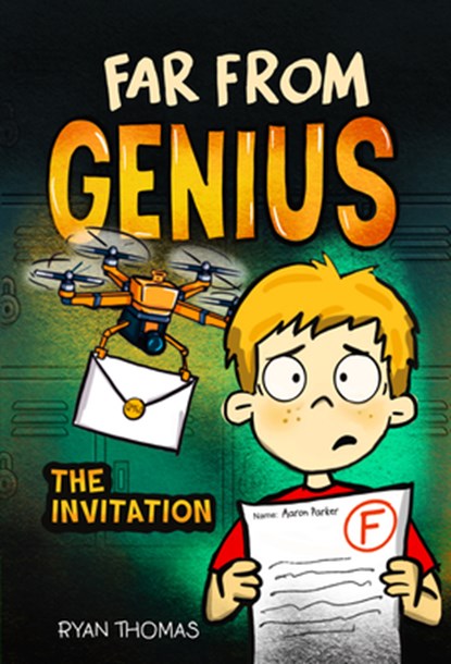 Far from Genius: Invitation: (Far from Genius- Dyslexia-Friendly, Funny, Illustrated Chapter Books for Kids), Diane Alber - Paperback - 9781960643872