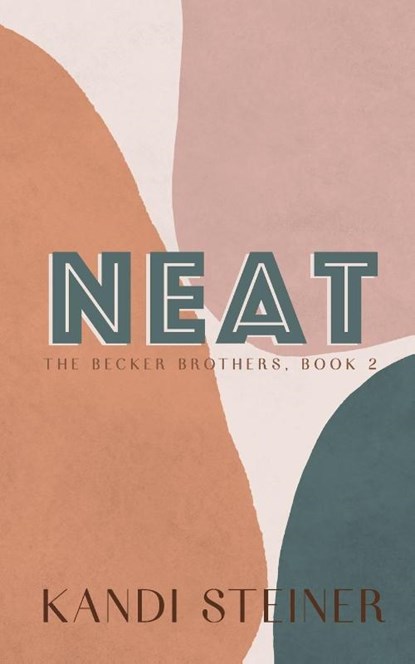 Neat, Kandi Steiner - Paperback - 9781960649027