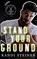 Stand Your Ground, Kandi Steiner - Paperback - 9781960649768