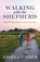 Walking with the Shepherd, Angela Forker - Paperback - 9781960678690
