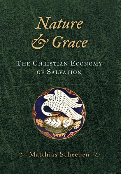 Nature & Grace, Matthias Scheeben - Gebonden - 9781960711441