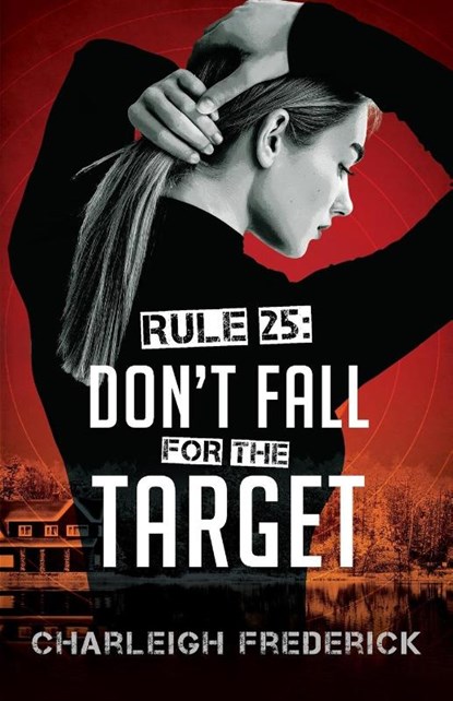 Rule 25, Charleigh Frederick - Paperback - 9781960724021