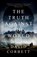 The Truth Against the World, David Corbett - Paperback - 9781960725004