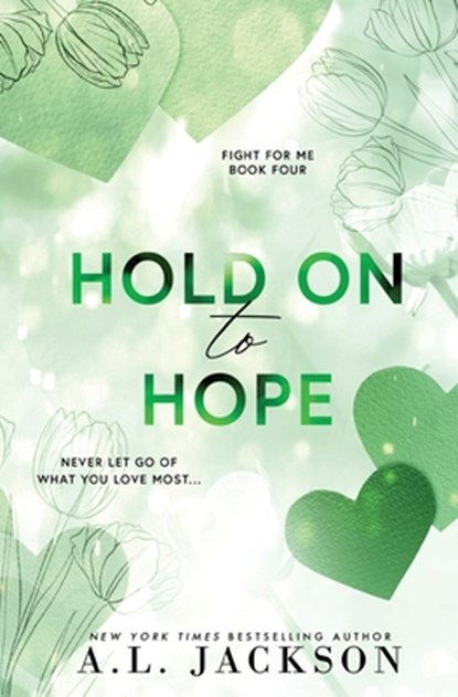 Hold on to Hope (Alternate Paperback), A. L. Jackson - Paperback - 9781960730190