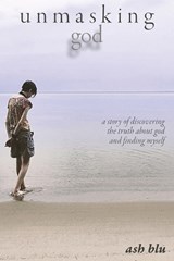 unmasking god - Ash Blu - 9781960741103