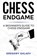Chess Endgame, Gregory Galaev - Paperback - 9781960748324