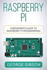 Raspberry Pi - George Gibson - 9781960748386