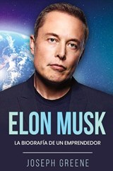 Elon Musk - Joseph Greene - 9781960748447