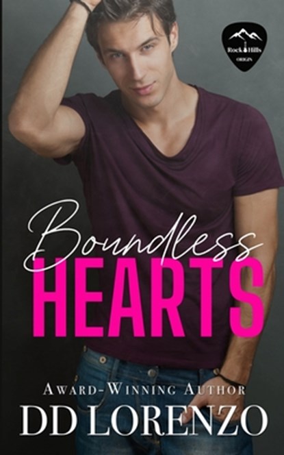 Boundless Hearts: A Rock Hills Origin Story, DD Lorenzo - Paperback - 9781960755032