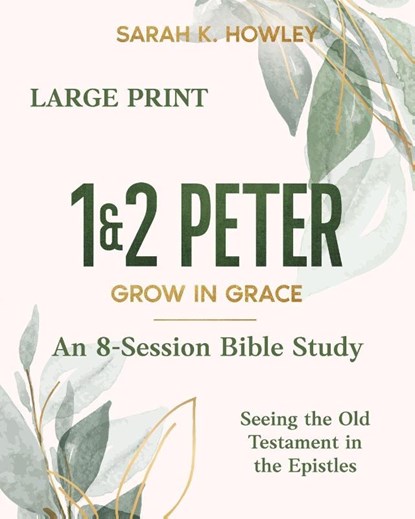 1&2 Peter, Sarah K. Howley - Paperback - 9781960793355
