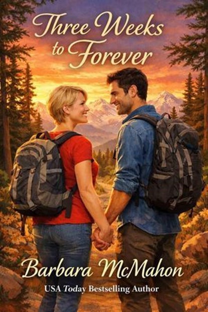 Three Weeks to Forever, Barbara McMahon - Ebook - 9781960795779