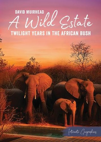 A Wild Estate, David Muirhead - Paperback - 9781960803603