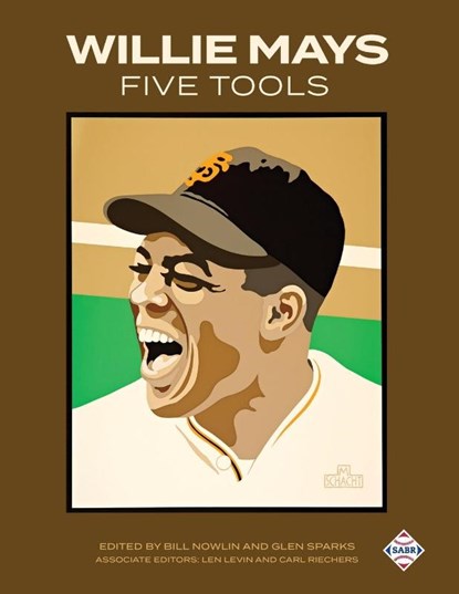 Willie Mays Five Tools, Bill Nowlin ; Glen Sparks - Paperback - 9781960819031