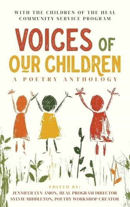 Voices of Our Children, Sylvie Middleton ; Jennifer Lyn Amon - Paperback - 9781960865250