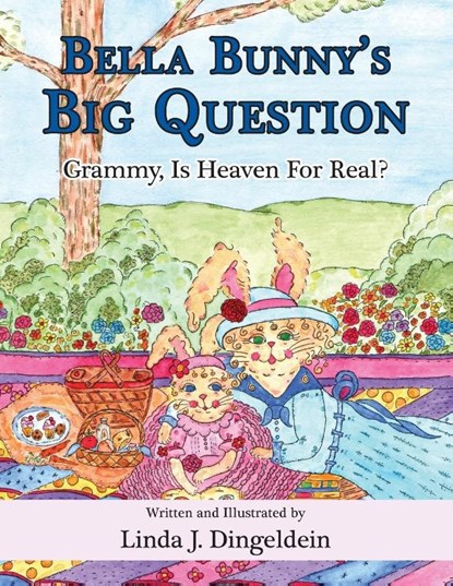 Bella Bunny's Big Question, Linda J. Dingeldein - Paperback - 9781960946539