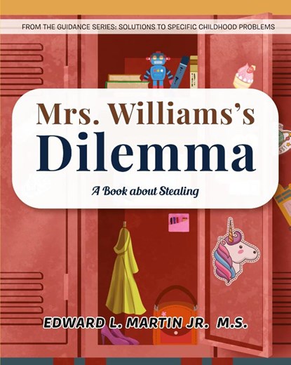 Mrs. Williams's Dilemma, Edward L. Martin Jr. M. S. - Paperback - 9781960946652