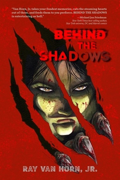 Behind the Shadows, Ray Van Horn - Paperback - 9781960991423