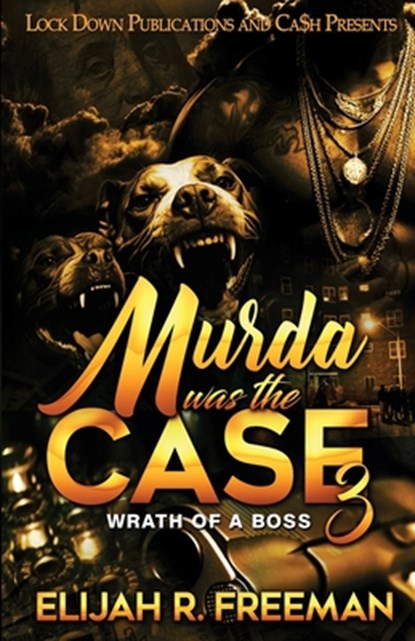 Murda Was The Case 3, Elijah R. Freeman - Paperback - 9781960993434