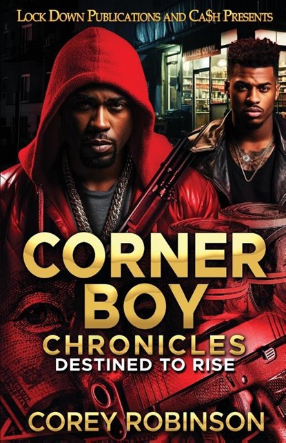 Corner Boy Chronicles, Corey Robinson - Paperback - 9781960993779