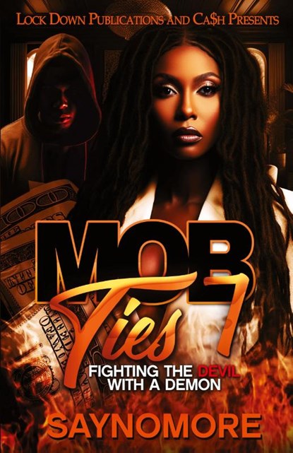Mob Ties 7, Saynomore - Paperback - 9781960993809