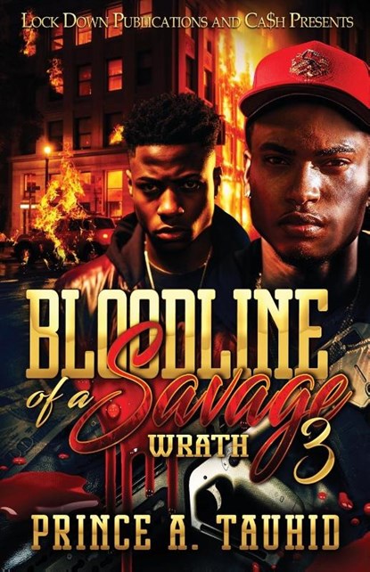 Bloodline of a Savage 3, Prince A Tauhid - Paperback - 9781960993953
