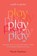 Play, Nicole Daedone - Paperback - 9781961064096