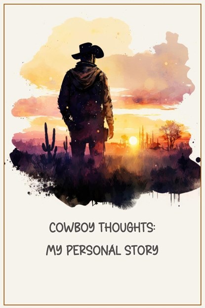 Cowboy Thoughts, Word Span Publishing - Paperback - 9781961095137