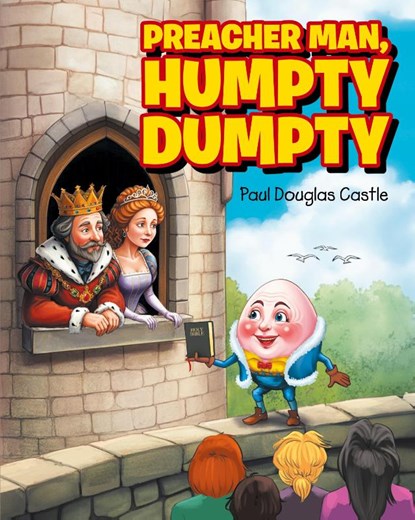 Preacher Man, Humpty Dumpty, Paul Douglas Castle - Paperback - 9781961117808