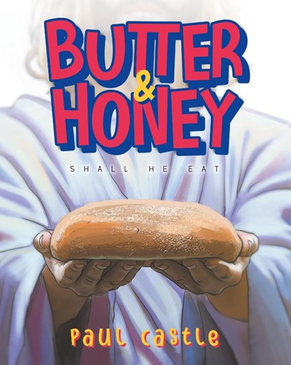 Butter & Honey, Paul Castle - Gebonden - 9781961117822