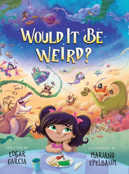 Would It Be Weird?, Edgar Garcia - Gebonden - 9781961166035