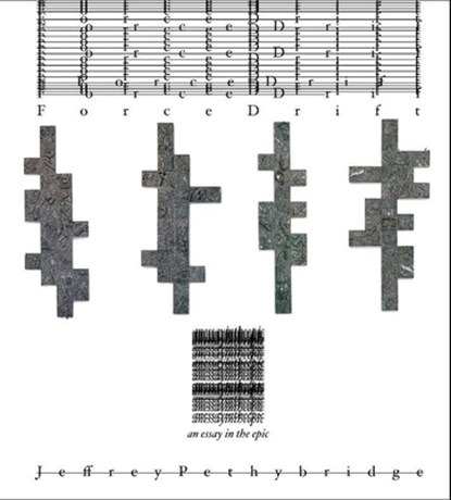 Force Drift: An Essay in the Epic, Jeffrey Pethybridge - Paperback - 9781961209565