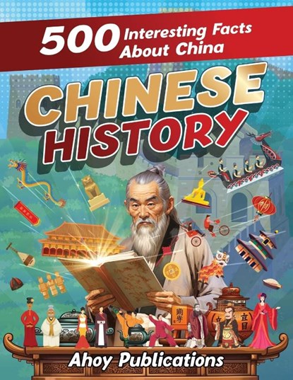 Chinese History, Ahoy Publications - Paperback - 9781961217140
