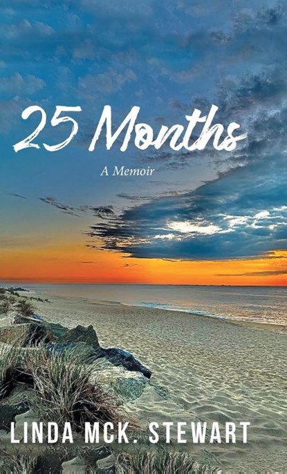 25 Months, Linda McK. Stewart - Gebonden - 9781961250345