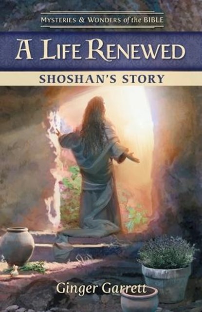 A Life Renewed: Shoshan's Story, Ginger Garrett - Paperback - 9781961251540