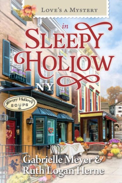 Love's a Mystery in Sleepy Hollow, NY, Gabrielle Meyer - Paperback - 9781961251625