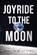 Joyride to the Moon, Mark Williams - Paperback - 9781961254619
