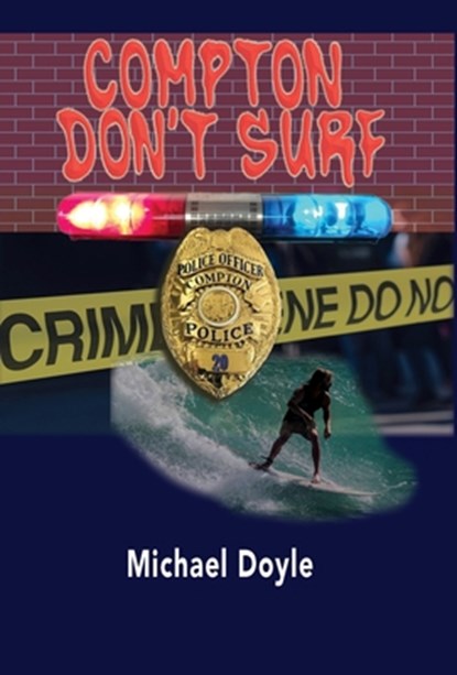 Compton Don't Surf, Michael Doyle - Gebonden - 9781961265806